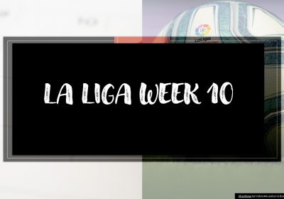 La Liga Week 10 Update Banner