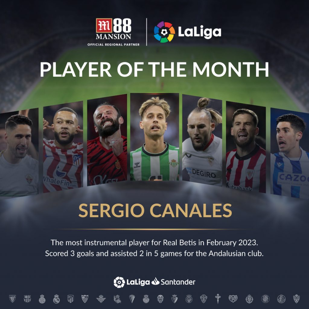 Sergio Canales is M88 Mansion Player of the month for February 2023